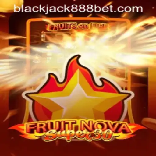 Exploring FruitrNovaSupe30 and Blackjack888: A New Era in Gaming